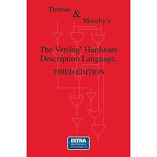 The Verilog® Hardware Description Language, Donald E. Thomas, Philip R. Moorby