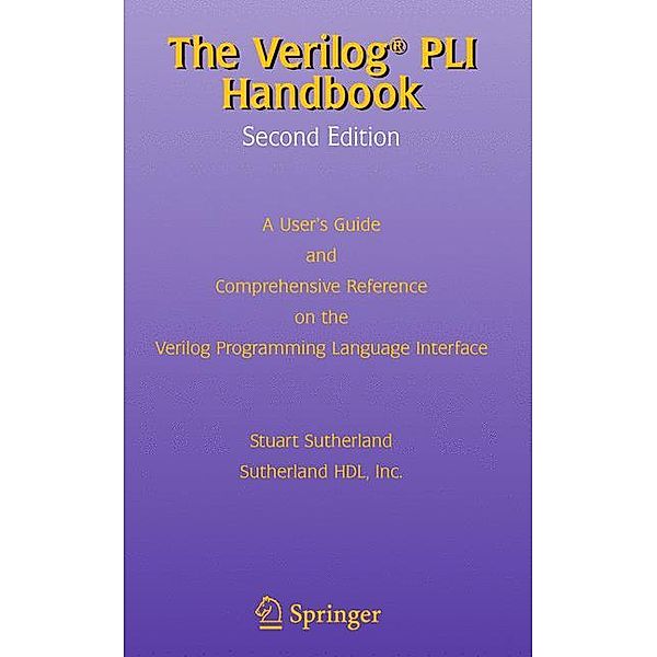 The Verilog PLI Handbook, Stuart Sutherland