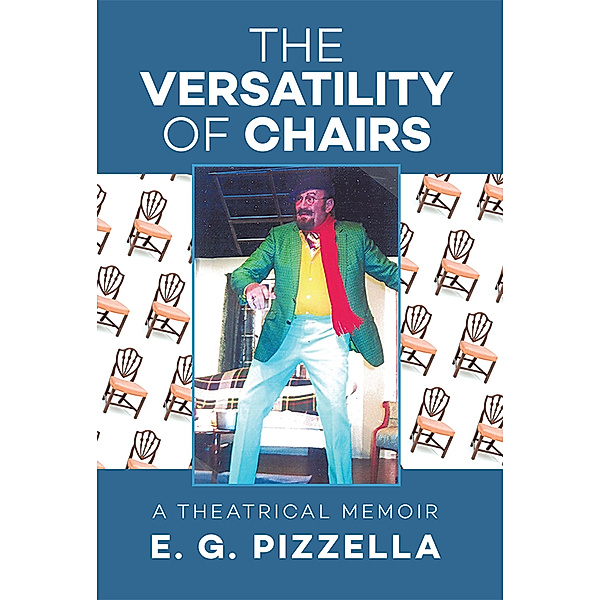 The Versatility of Chairs, E.G. Pizzella