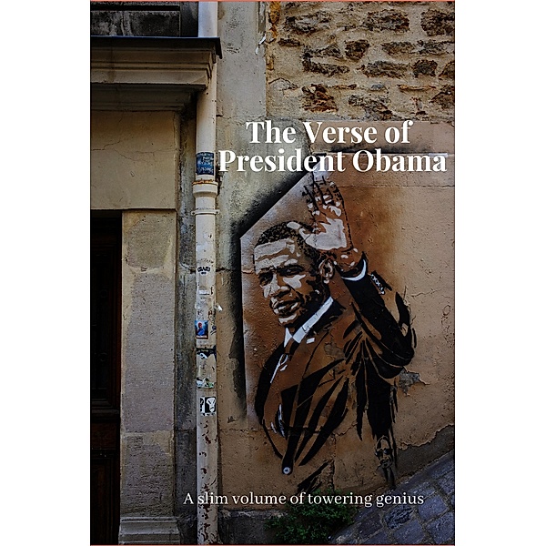The Verse of President Obama, David Mackie