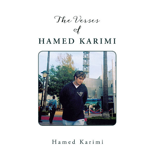 The Verses of Hamed Karimi, Hamed Karimi