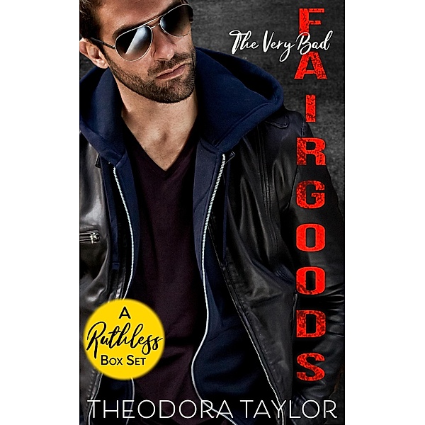 The Very Bad Fairgoods - the COMPLETE boxset collection, Theodora Taylor