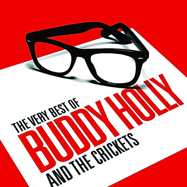The Very Best Of Buddy Holly & The Crickets, Buddy Holly & The Crickets