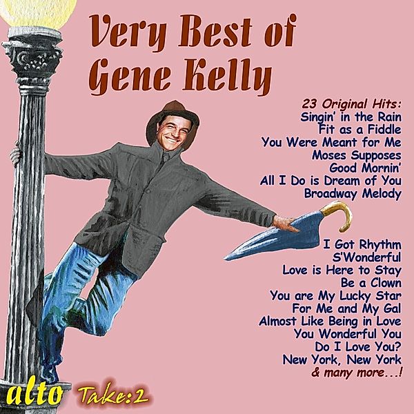 The Very Best Of Gene Kelly, Gene Kelly, Reynolds, O'connor, Sinatra