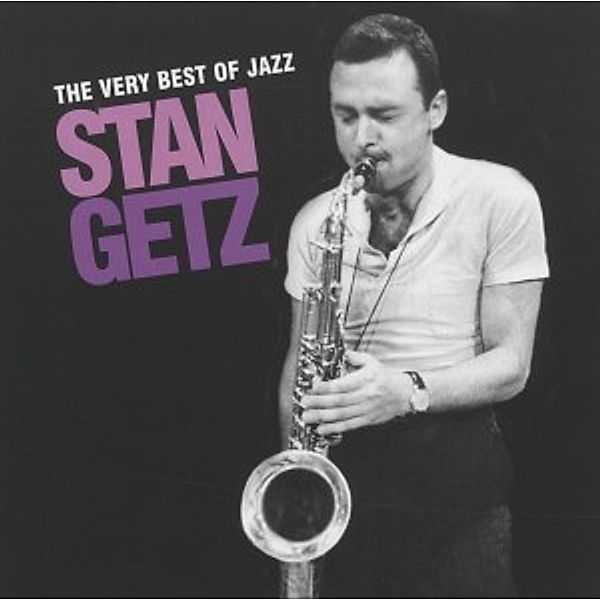 The Very Best Of Jazz, Getz Stan