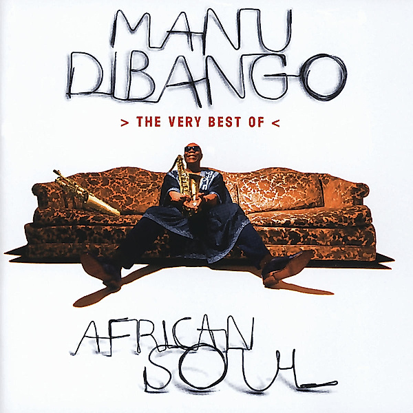 The Very Best Of Manu Dibango - African Soul, Manu Dibango