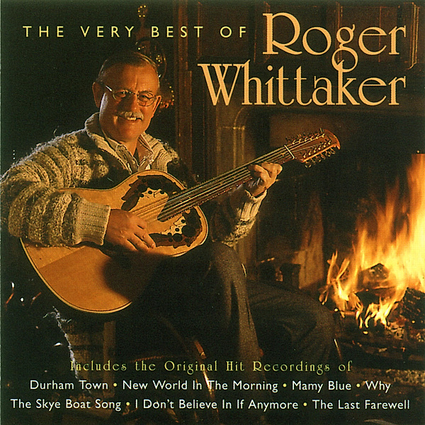 The Very Best Of Roger Whittaker, Roger Whittaker
