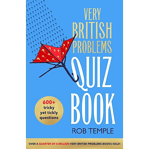 The Very British Problems Quiz Book, Rob Temple