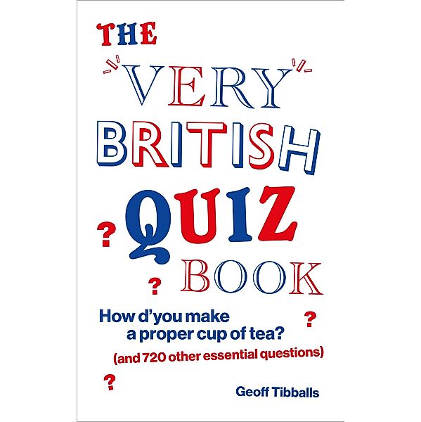 The Very British Quiz Book, Geoff Tibballs