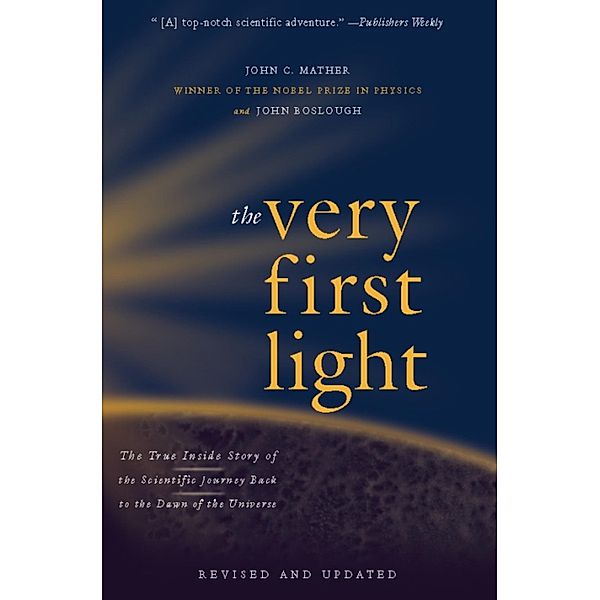 The Very First Light, John Boslough, John Mather