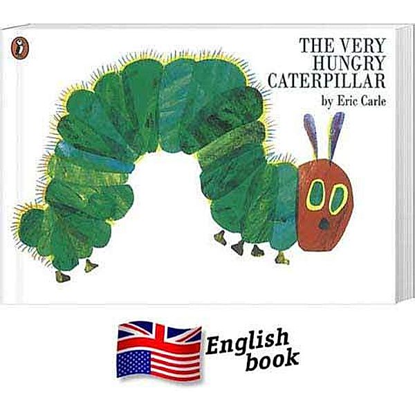 The Very Hungry Caterpillar, Eric Carle