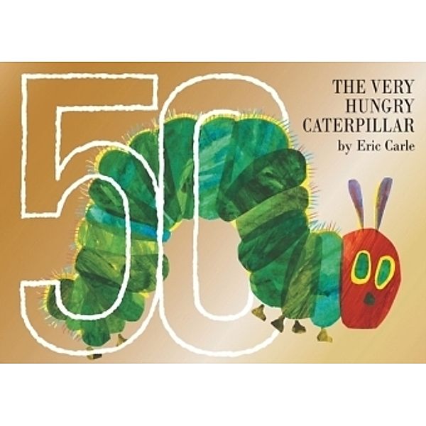 The Very Hungry Caterpillar, 50th Anniversary Collector's Edition, Eric Carle