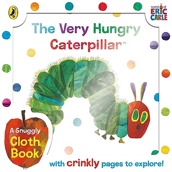 The Very Hungry Caterpillar Cloth Book, Eric Carle