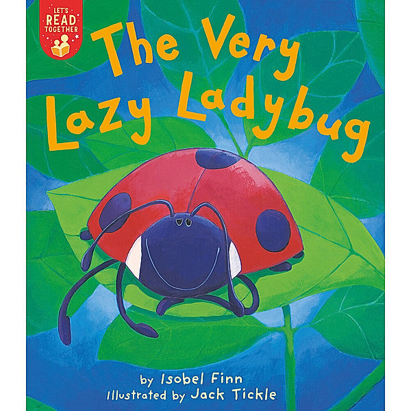 The Very Lazy Ladybug, Isobel Finn