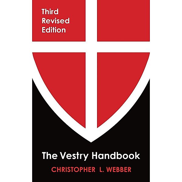 The Vestry Handbook, Christopher L. Webber