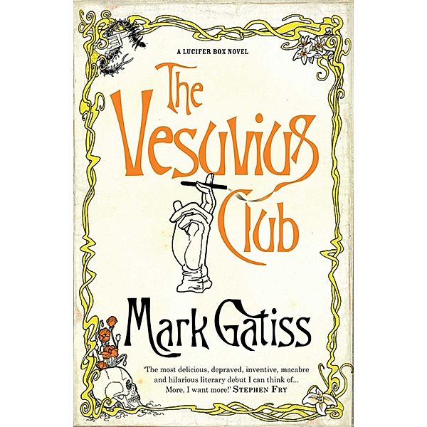 The Vesuvius Club, Mark Gatiss