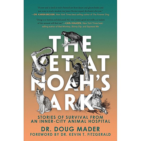 The Vet at Noah's Ark, Doug Mader