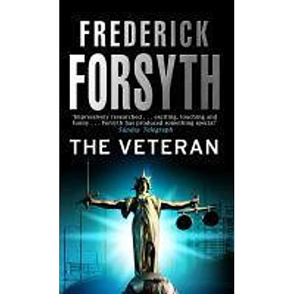 The Veteran, Frederick Forsyth