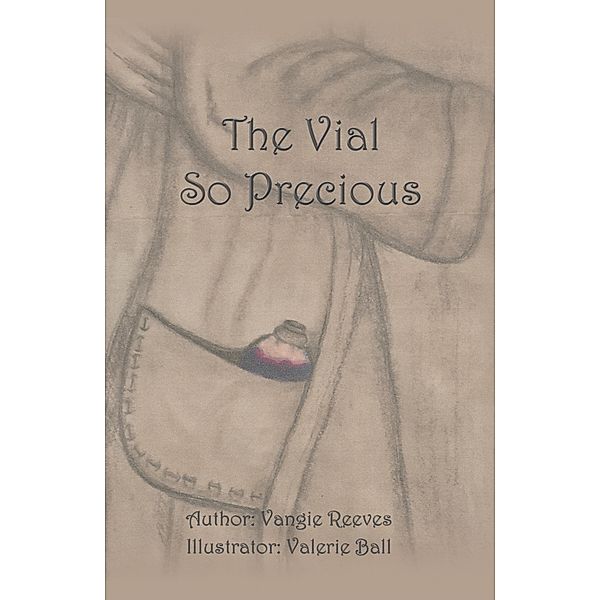 The Vial so Precious, Vangie Reeves