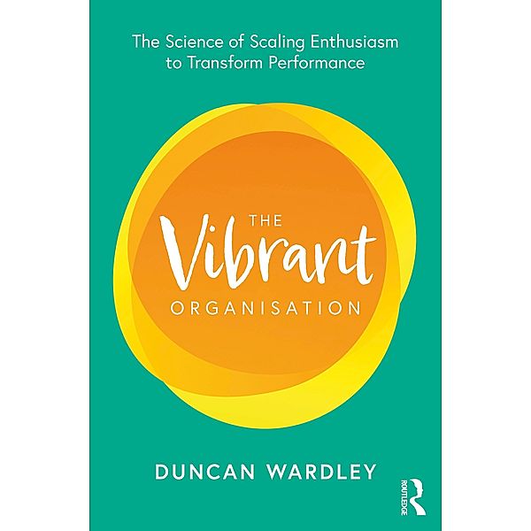 The Vibrant Organisation, Duncan Wardley