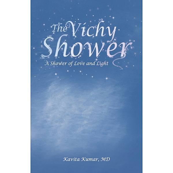 The Vichy Shower, Kavita Kumar MD