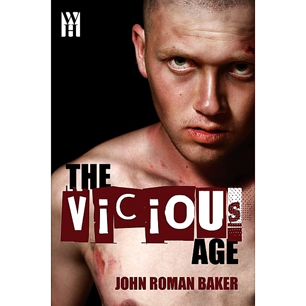 The Vicious Age, John Roman Baker