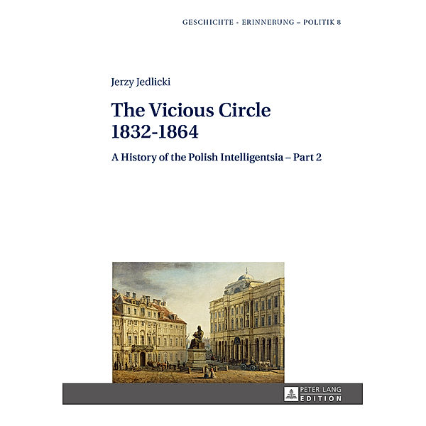 The Vicious Circle 1832-1864, Jerzy Jedlicki