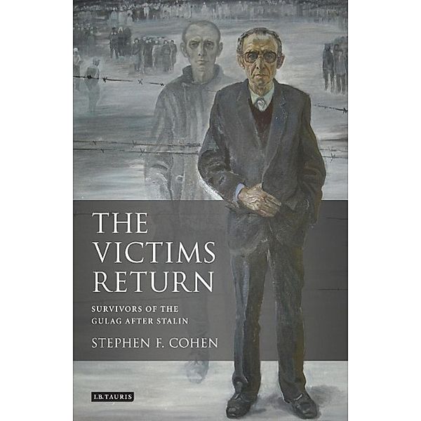 The Victims Return, Stephen F. Cohen