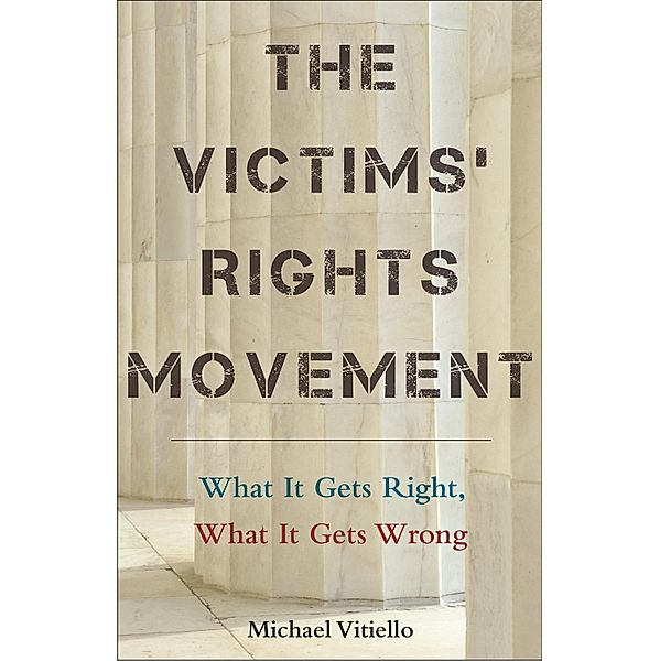 The Victims' Rights Movement, Michael Vitiello