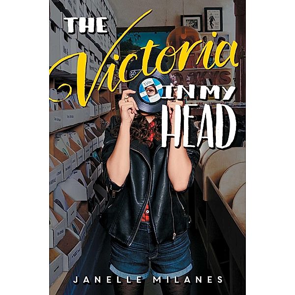 The Victoria in My Head, Janelle Milanes