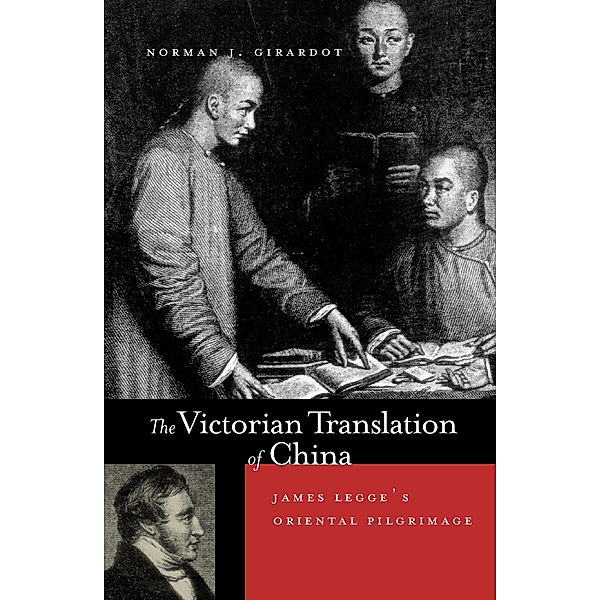The Victorian Translation of China, Norman J. Girardot