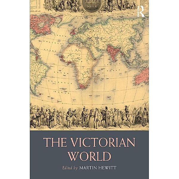 The Victorian World / Routledge Worlds
