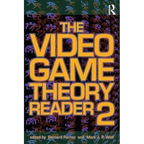 The Video Game Theory Reader 2, Perron Bernard