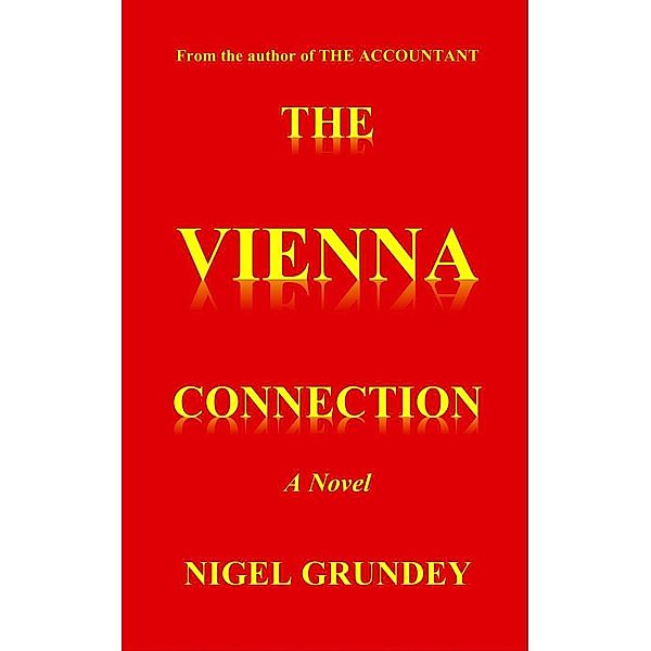 The Vienna Connection, Nigel Grundey