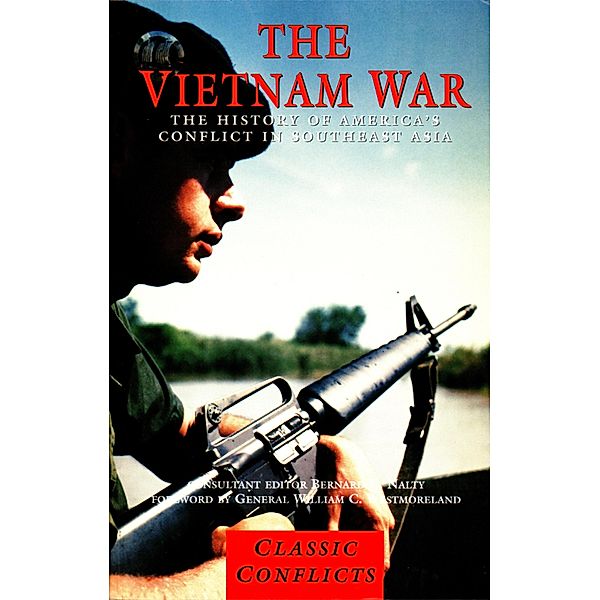 The Vietnam War, General William C. Westmoreland