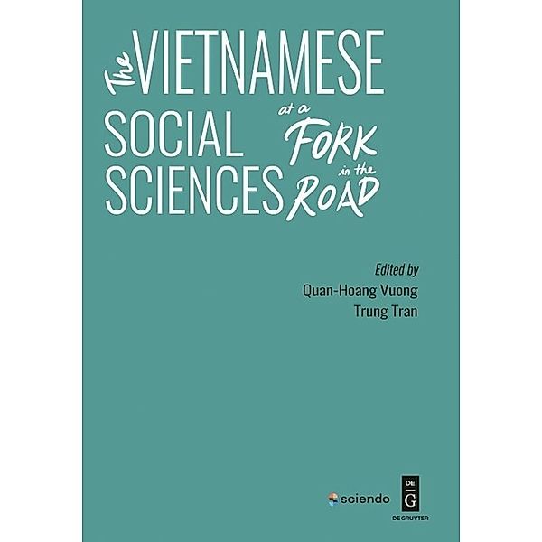 The Vietnamese Social Sciences at a Fork in the Road