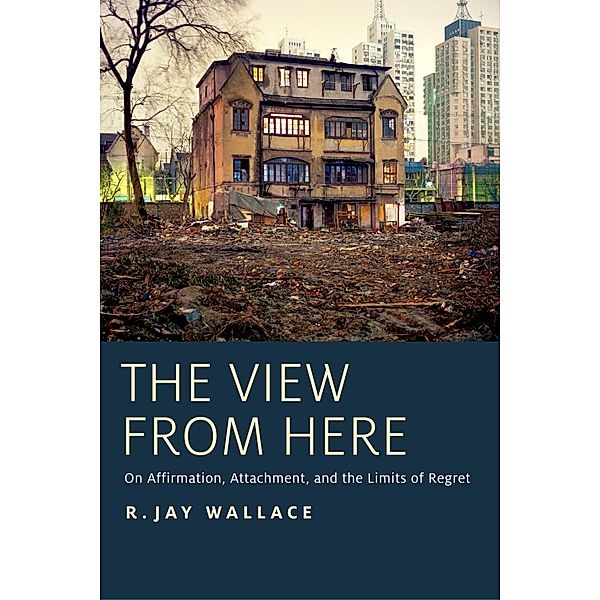 The View from Here, R. Jay Wallace