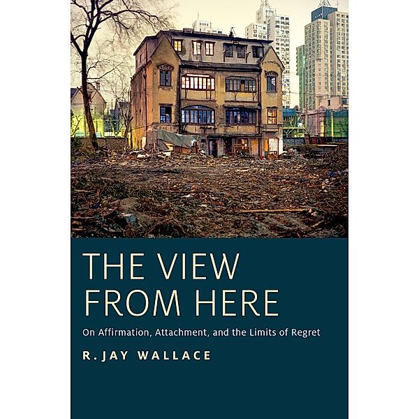 The View from Here, R. Jay Wallace