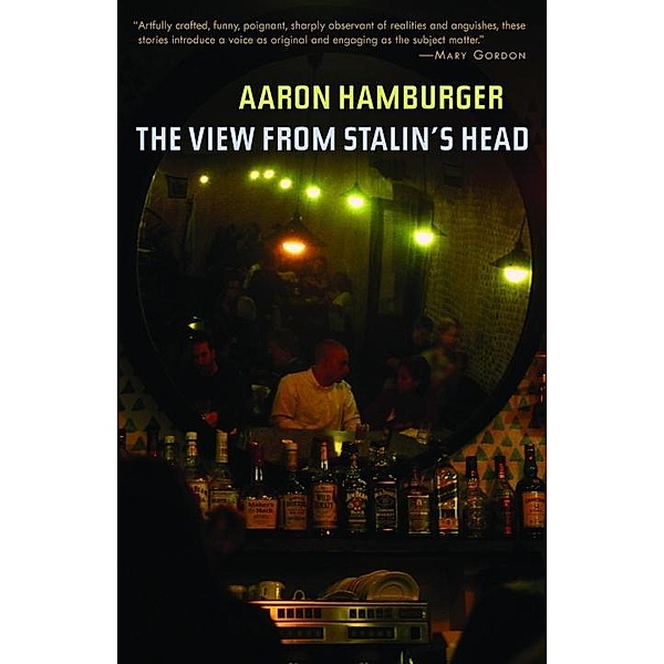 The View from Stalin's Head, Aaron Hamburger