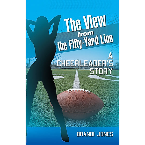 The View from the Fifty-Yard Line, Brandi Jones