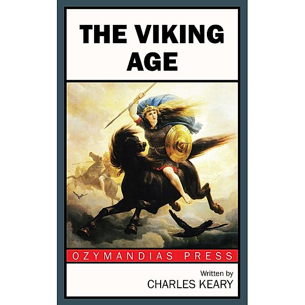 The Viking Age, Charles Keary