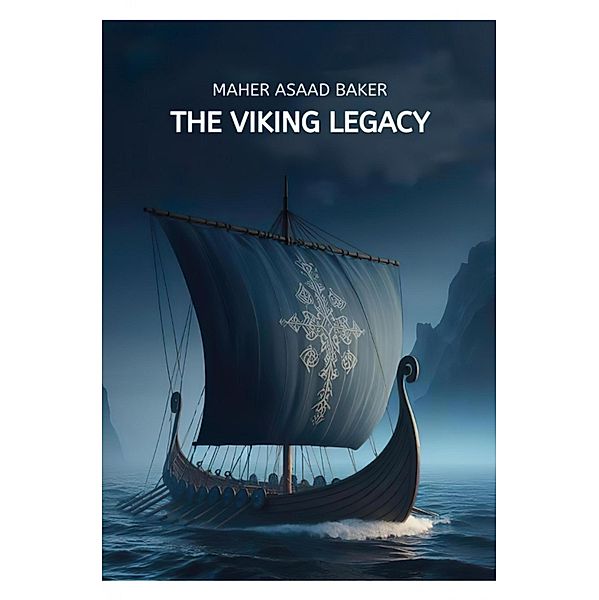 The Viking Legacy, Maher Asaad Baker