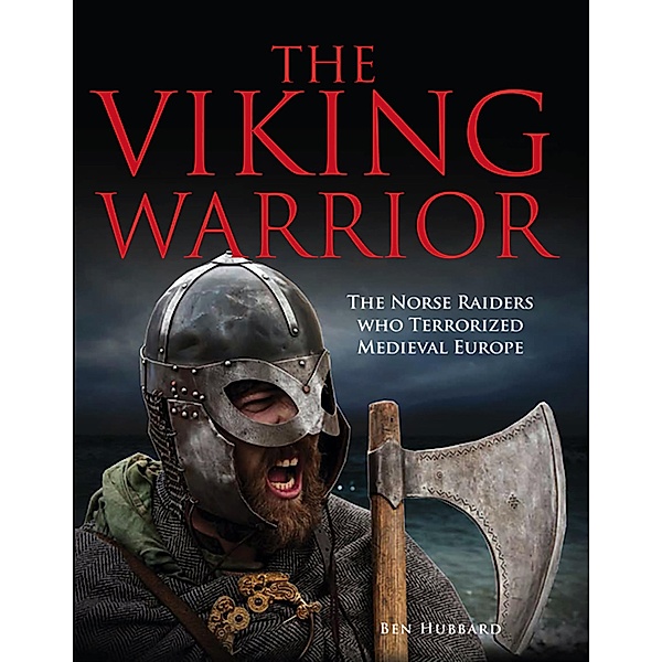 The Viking Warrior / Landscape History, Ben Hubbard