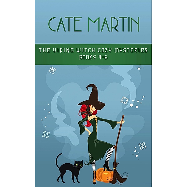 The Viking Witch Cozy Mysteries Books 4-6 / The Viking Witch Cozy Mysteries, Cate Martin