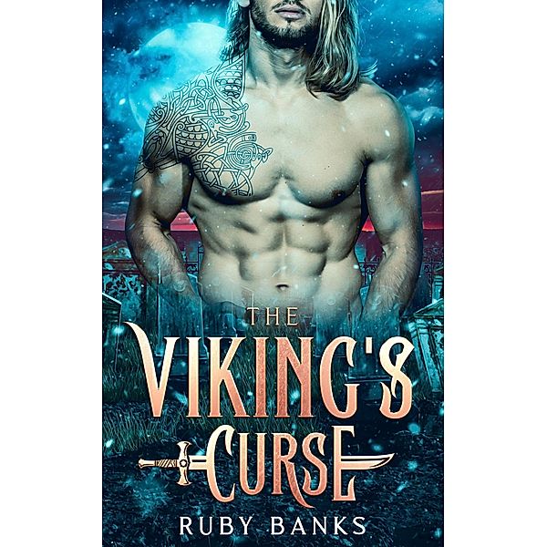 The Viking's Curse (Deadrose) / Deadrose, Ruby Banks