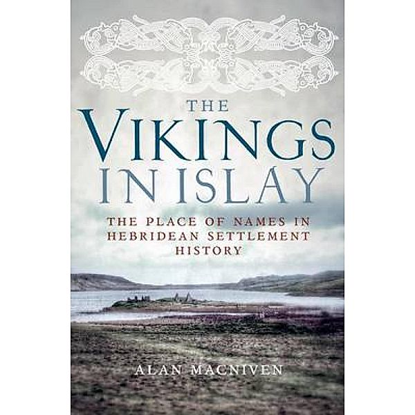 The Vikings in Islay, Alan Macniven