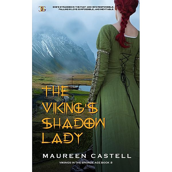 The Viking's Shadow Lady (Vikings of the Bronze Age, #2) / Vikings of the Bronze Age, Maureen Castell