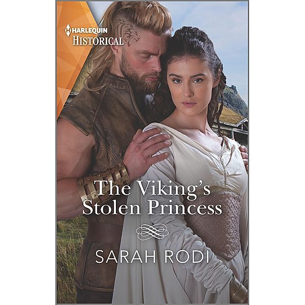 The Viking's Stolen Princess / Rise of the Ivarssons Bd.1, Sarah Rodi