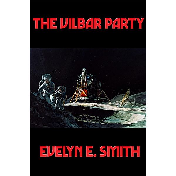 The Vilbar Party / Positronic Publishing, Evelyn E. Smith