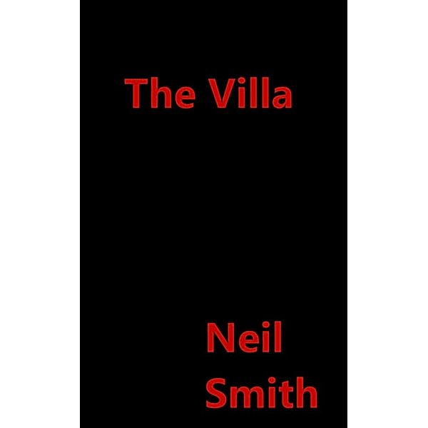 The Villa, Neil Smith
